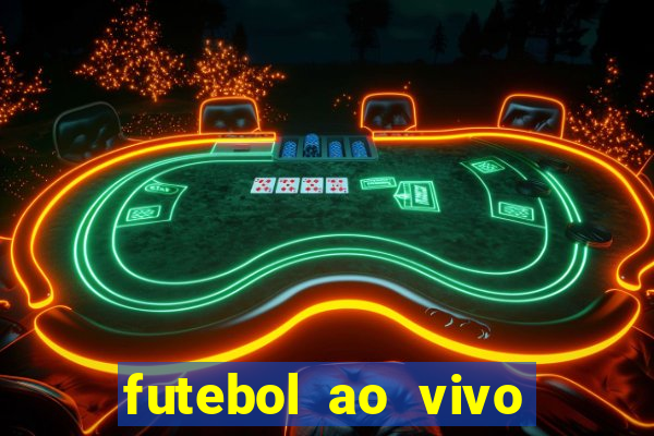 futebol ao vivo sem virus